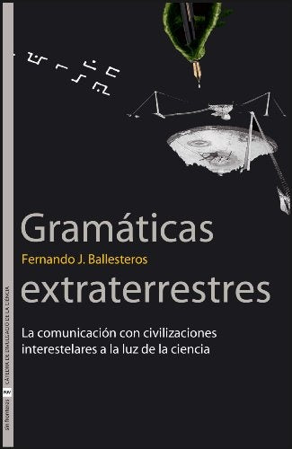 Gramáticas extraterrestres | Fernando J. Ballesteros