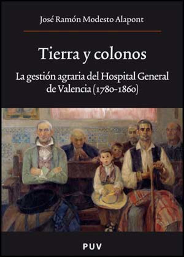 Tierra y colonos | José Ramón Modesto Alapont