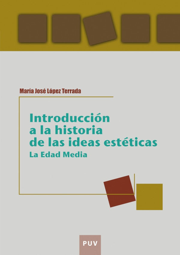 Introducción a la historia de las ideas estéticas | María José López Terrada