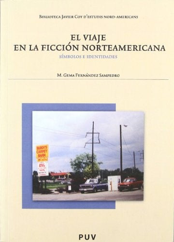 El viaje en la ficción norteamericana | Mª Gema Fernández Sampedro