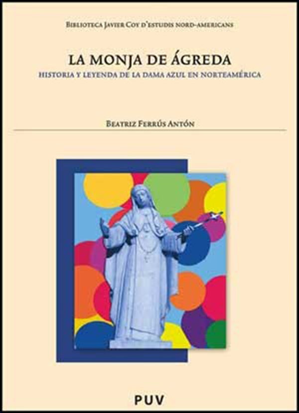 La monja de Ágreda | Beatriz Ferrús Antón