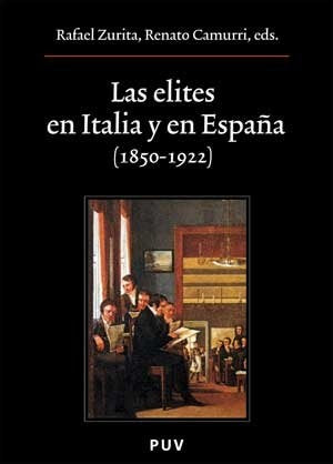 Las elites en Italia y en España (1850-1922) | Autores Varios, Autores Varios y otros