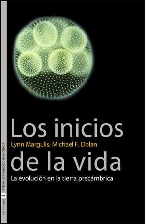 Los inicios de la vida | Margulis, Piqueras y otros