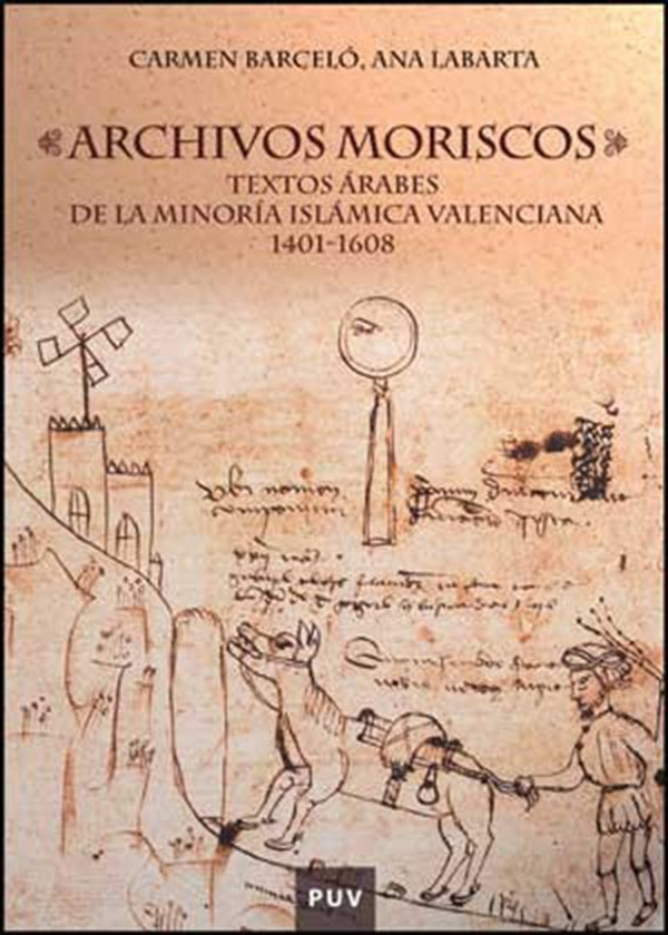 Archivos moriscos | Labarta Gómez, Barceló Torres
