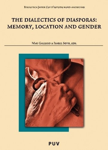 The Dialectics of Diaspora | Autores Varios, Gallego Durán y otros