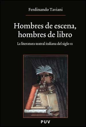 Hombres de escena, hombres de libro | Taviani, de Miguel y Canuto
