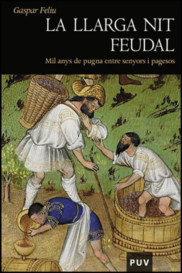 La llarga nit feudal | Gaspar Feliu
