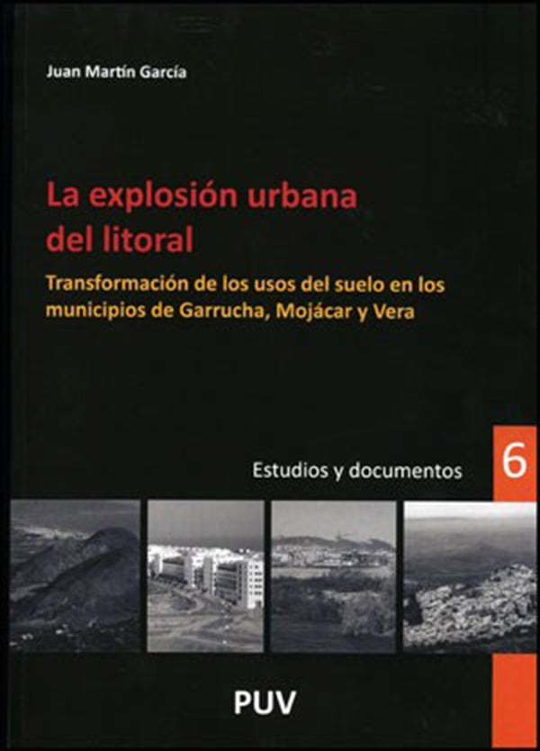 La explosión urbana del litoral | Juan Martín García