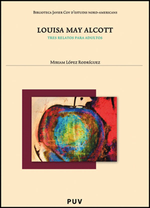 Louisa May Alcott | Alcott, López Rodríguez