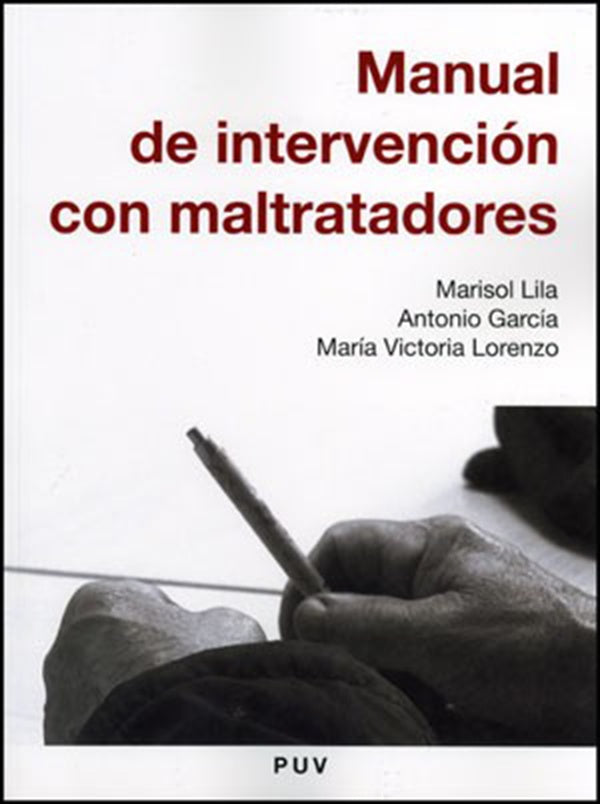 Manual de intervención con maltratadores | María Soledad Lila Murillo