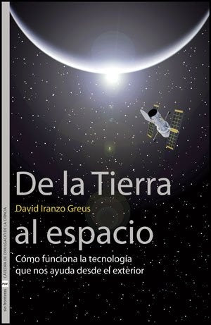 De la Tierra al espacio | David Iranzo Greus