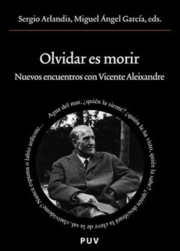 Olvidar es morir | Arlandis, García y otros