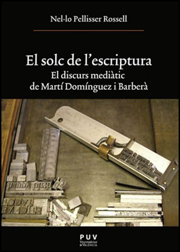 El solc de l''escriptura | Nel·lo Pellisser