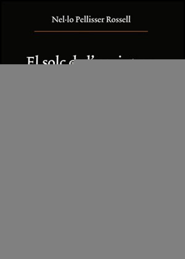El solc de l''escriptura | Nel·lo Pellisser