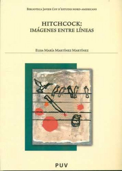 Hitchcock: imágenes entre líneas | Elisa María Martínez Martínez