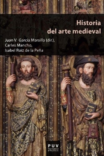 Historia del arte medieval | Juan V. García Marsilla