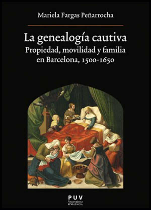 La genealogía cautiva | Mariela Fargas Peñarrocha