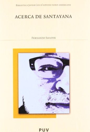 Acerca de Santayana | Savater, Moreno Moreno y otros