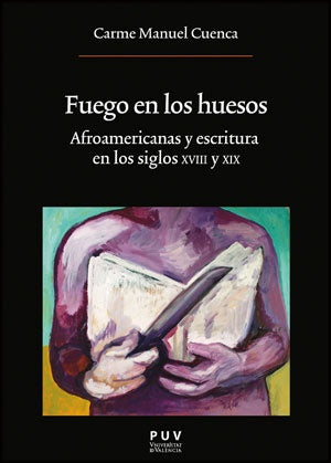 Fuego en los huesos | Carme Manuel Cuenca