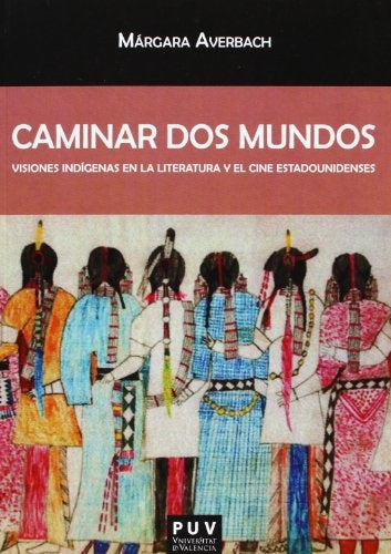 Caminar dos mundos | Márgara Averbach