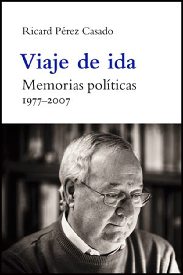Viaje de ida | Ricard Pérez Casado