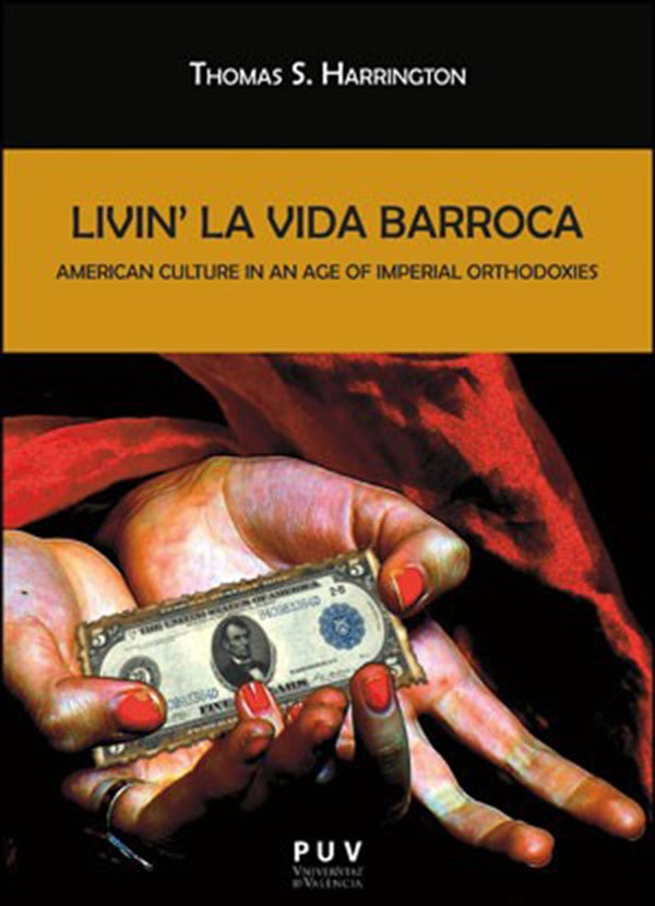 Livin'' la Vida Barroca | Thomas S. Harrington