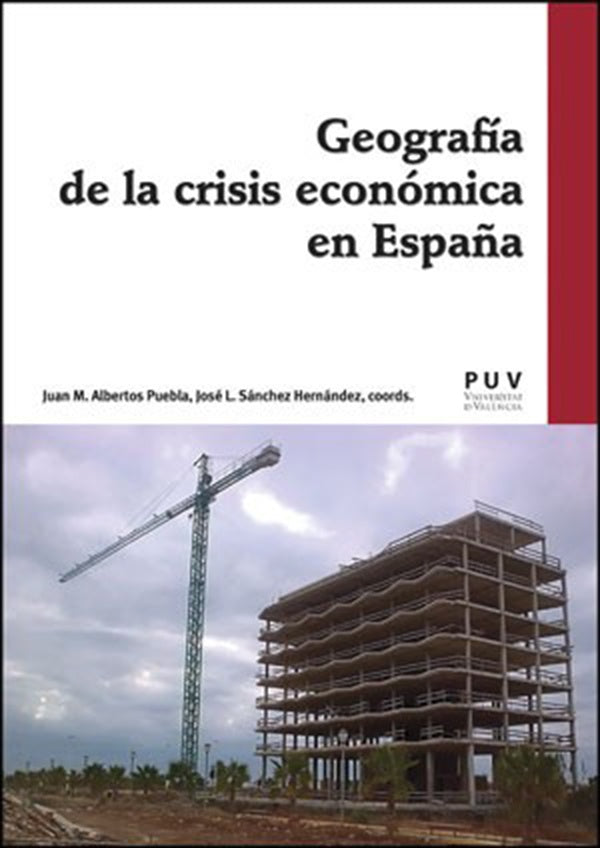 Geografía de la crisis económica en España | Autores Varios, Autores Varios y otros