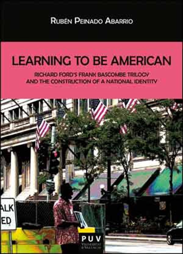 Learning To Be American | Rubén Peinado Abarrio