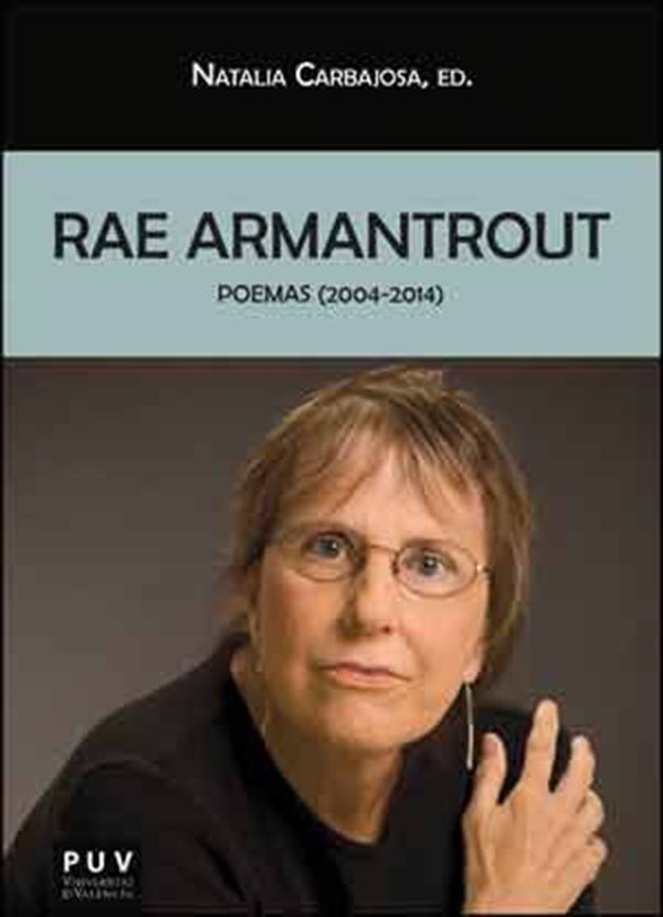 Rae Armantrout | Armantrout, Carbajosa