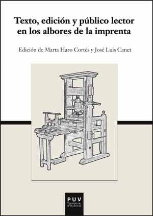 Texto, edición y público lector en los albores de la imprenta | Autores Varios, Autores Varios y otros