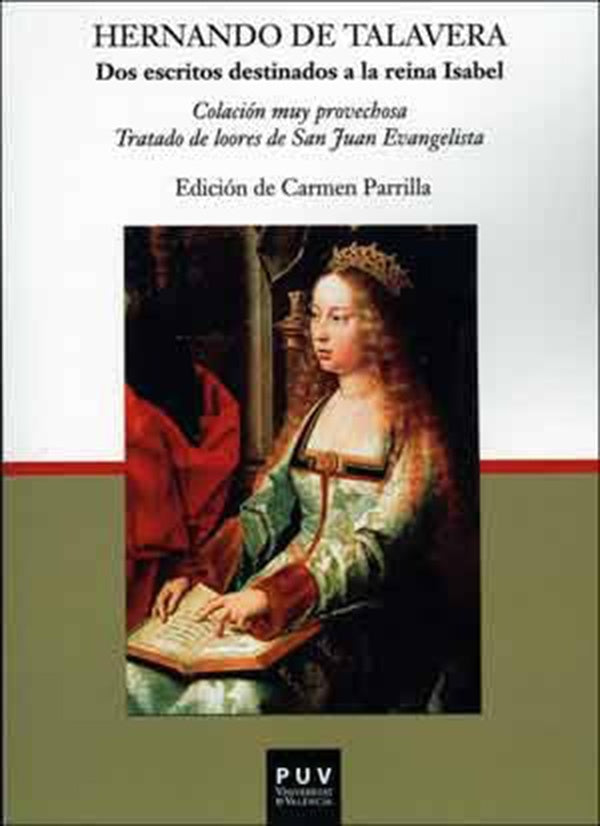 Dos escritos destinados a la reina Isabel | Parrilla García, De Talavera