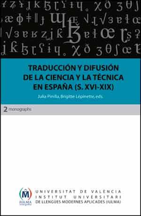 Traducción y difusión de la ciencia y la técnica en España (siglos XVI-XIX) | Autores Varios, Autores Varios y otros