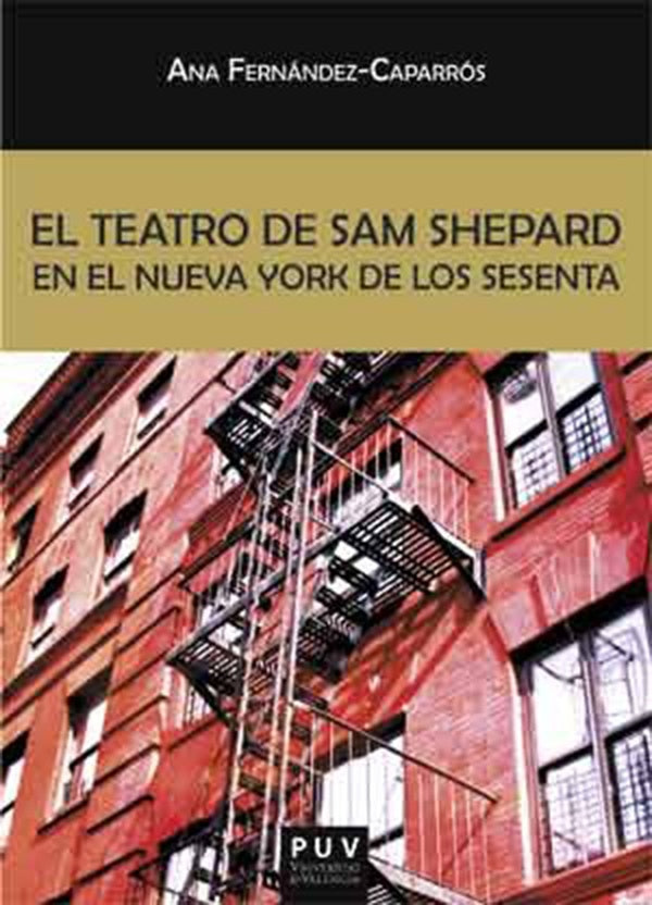 El teatro de Sam Shepard en el Nueva York de los sesenta | Ana Fernández-Caparrós