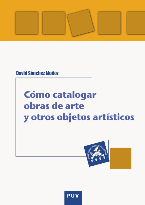 Cómo catalogar obras de arte y otros objetos artísticos | David Sánchez Muñoz