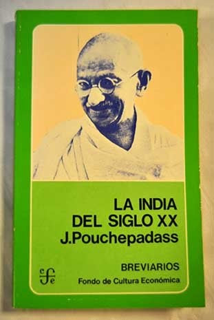 LA INDIA DEL SIGLO XX | J. Pouchepadass