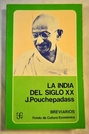 La India del siglo XX | J. Pouchepadass
