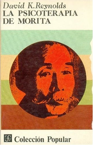 LA PSICOTERAPIA DE MORITA.. | David K. Reynolds
