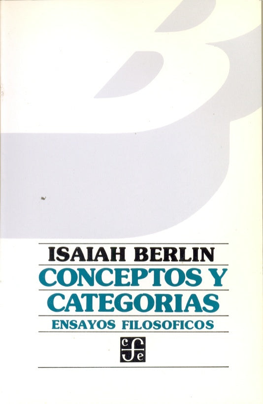Conceptos y categorías: ensayos folosóficos | Berlin-González Aramburu