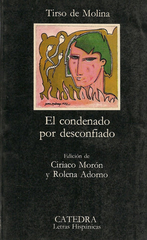 EL CONDENADO POR DESCONFIADO.. | Tirso de Molina