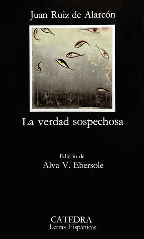 LA VERDAD SOSPECHOSA | Juan Ruiz de Alarcón