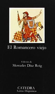 EL ROMANCERO VIEJO.. | MERCEDES DIAZ ROIG