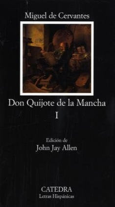 DON QUIJOTE DE LA MANCHA (T. 1) | Miguel de Cervantes, Saavedra