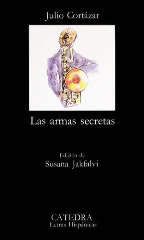 Armas secretas, Las | JULIO CORTÁZAR