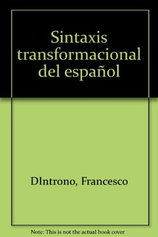 SINTAXIS TRANSFORMACIONAL DEL ESPAÑOL.. | Francesco D' Introno