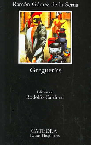 GREGUERIAS | RAMÓN GÓMEZ DE LA SERNA