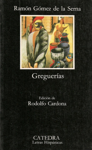 GREGUERIAS | RAMÓN GÓMEZ DE LA SERNA