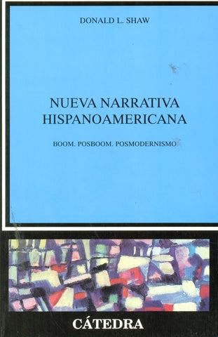Nueva narrativa hispanoamericana | Shaw