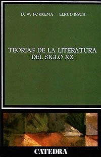 Teorías de la literatura del siglo XX | Fokkema, Ibsch