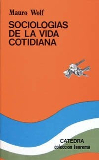 Sociologías de la vida cotidiana | Wolf