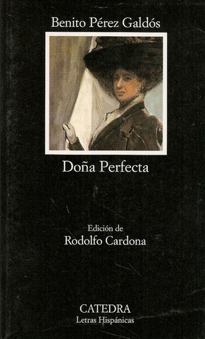 DOÑA PERFECTA.. | Pérez Galdós Pérez Galdós
